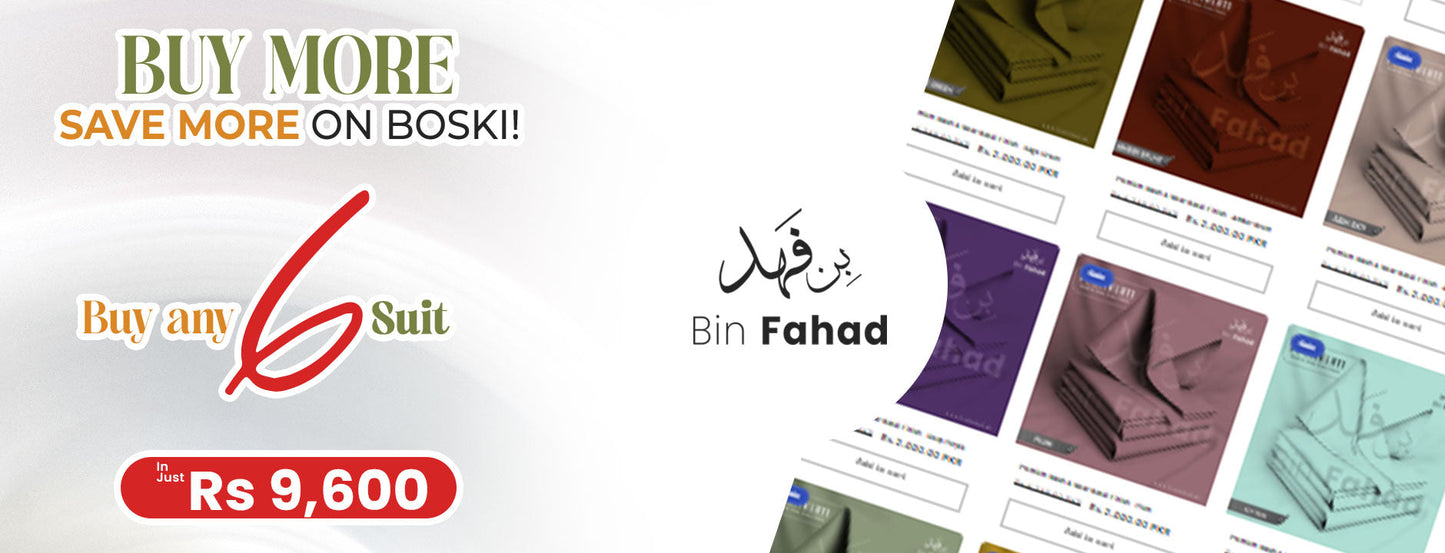 Buy any 6 Boski Suits For 9600