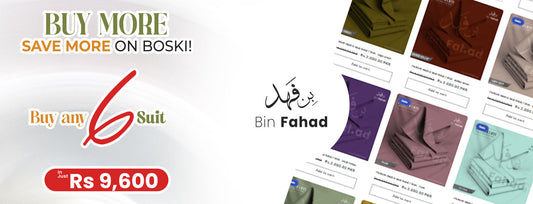 Buy any 6 Boski Suits For 9600